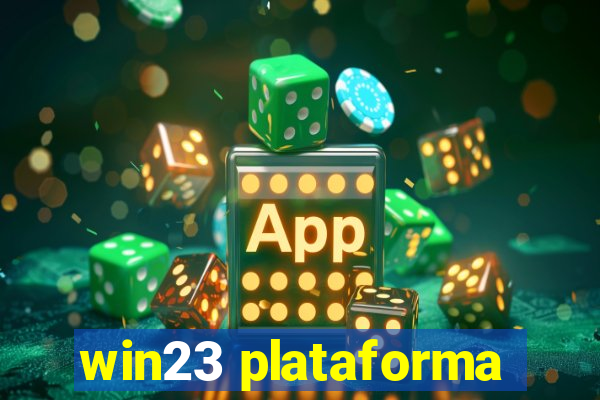 win23 plataforma